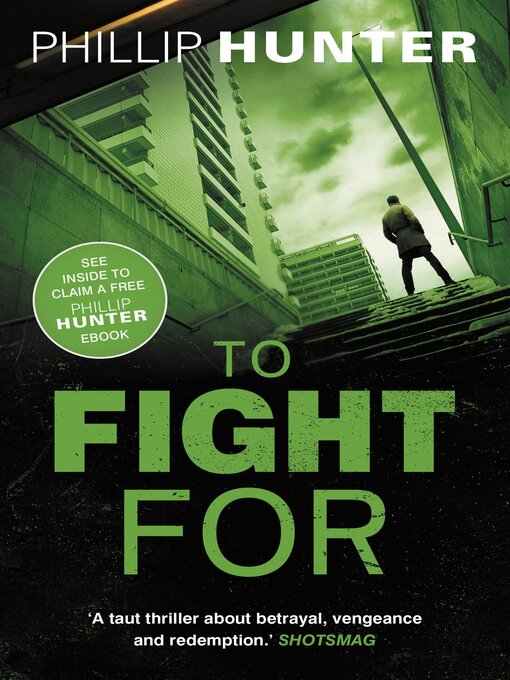Title details for To Fight For by Phillip Hunter - Available